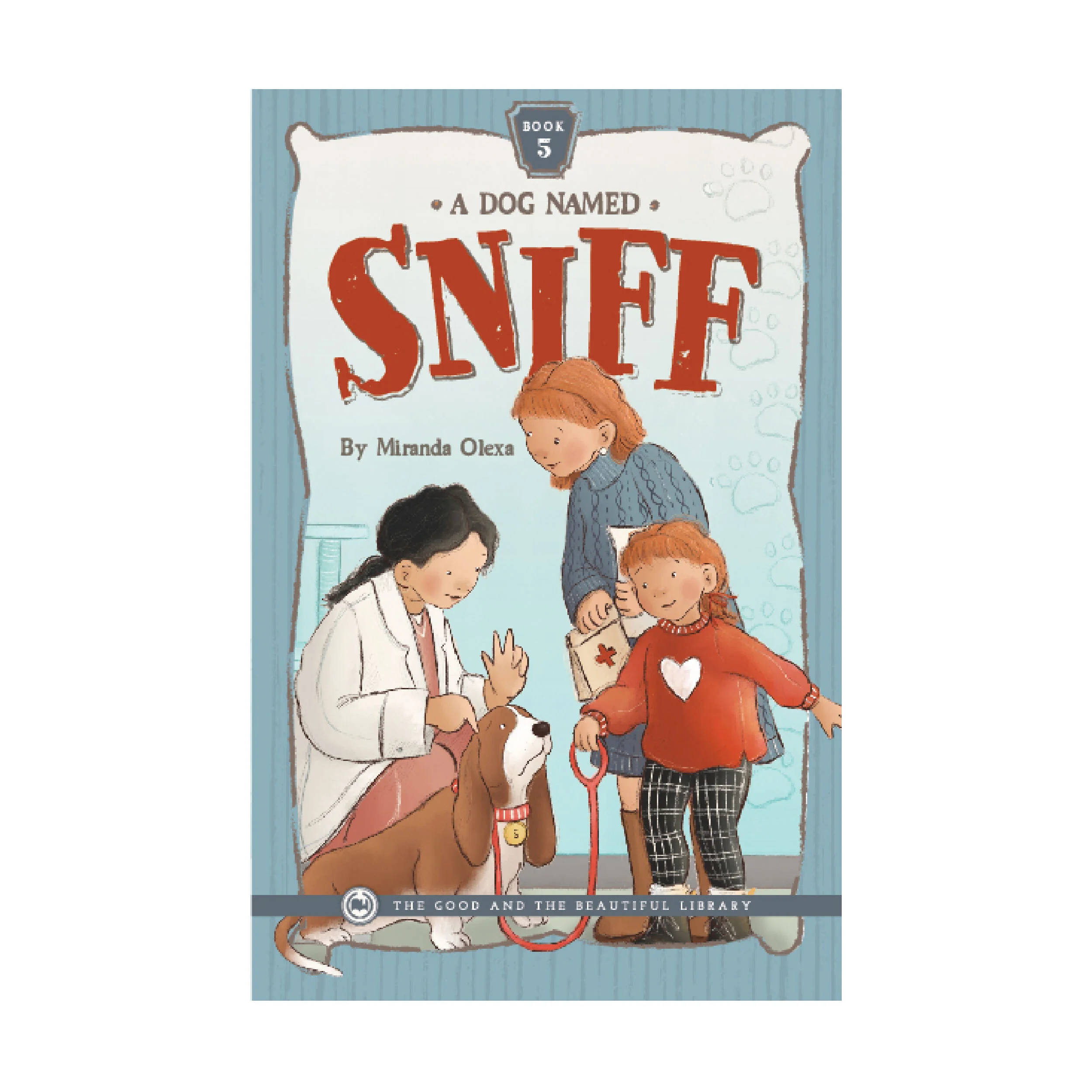 A Dog Named Sniff—Book 5