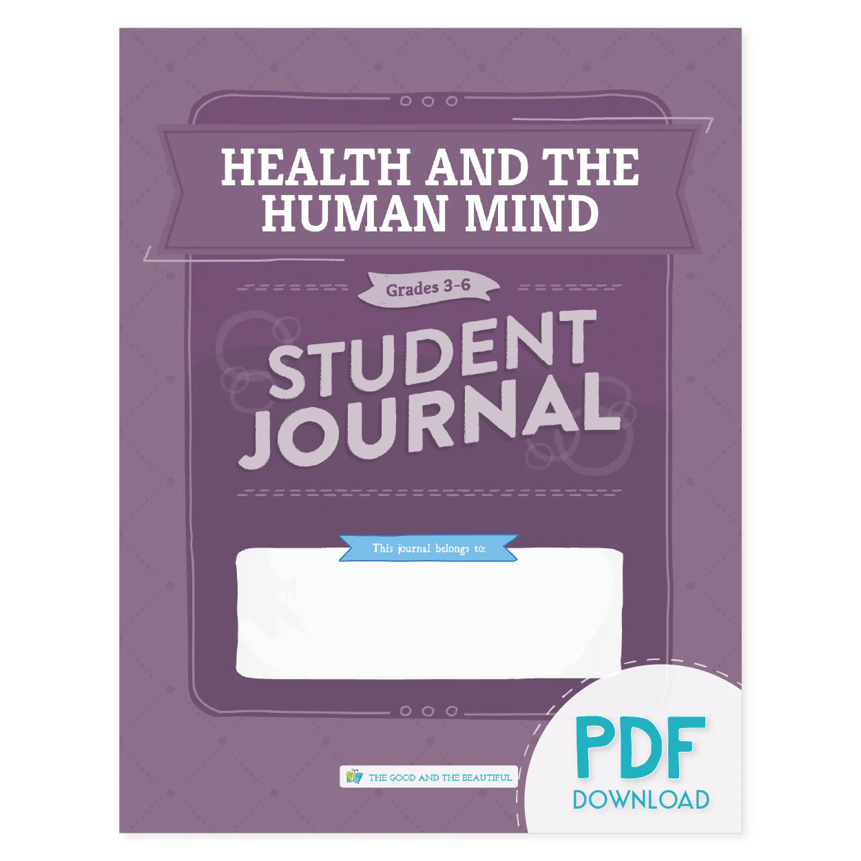 Health and the Human Mind: Student Journal Grades 3-6 (PDF)