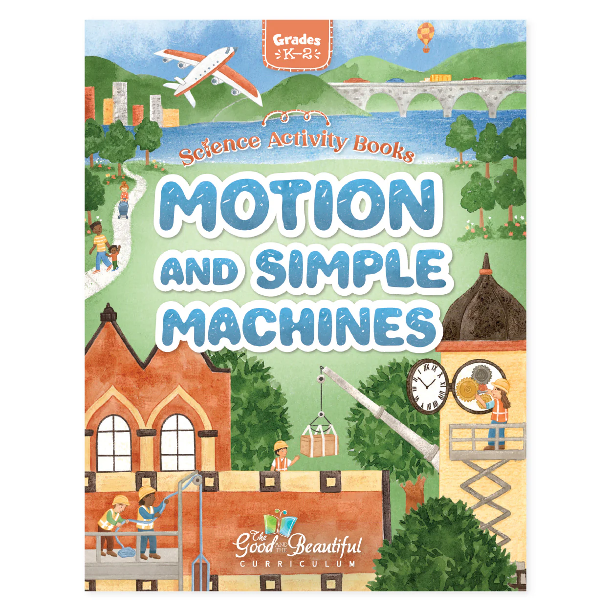 Motion and Simple Machines: Science Activity Book